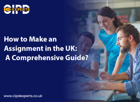 How to Make an Assignment in the UK: A Comprehensive Guide?