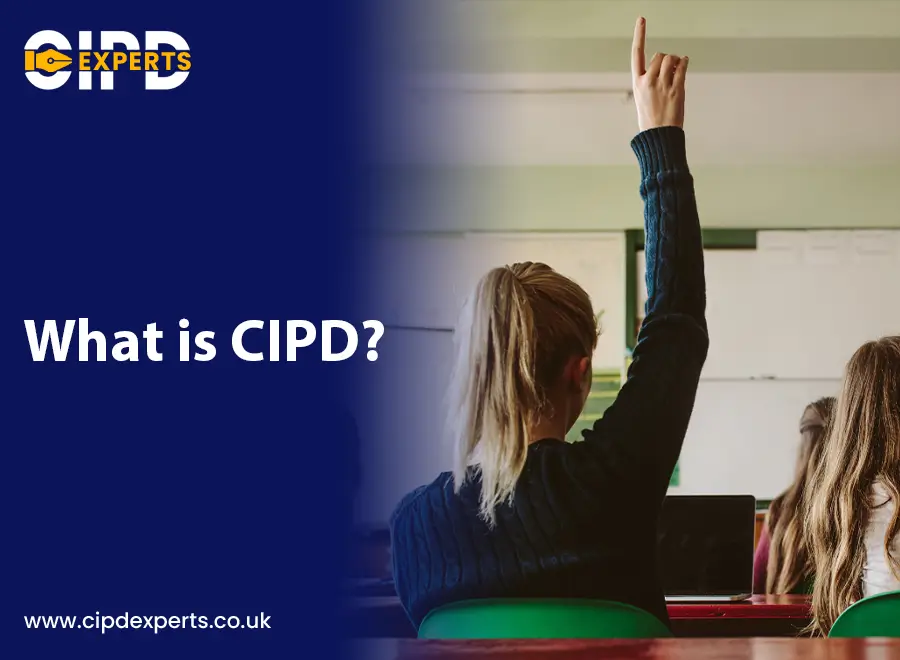 What is CIPD? A Comprehensive Guide to its Meaning and Significance